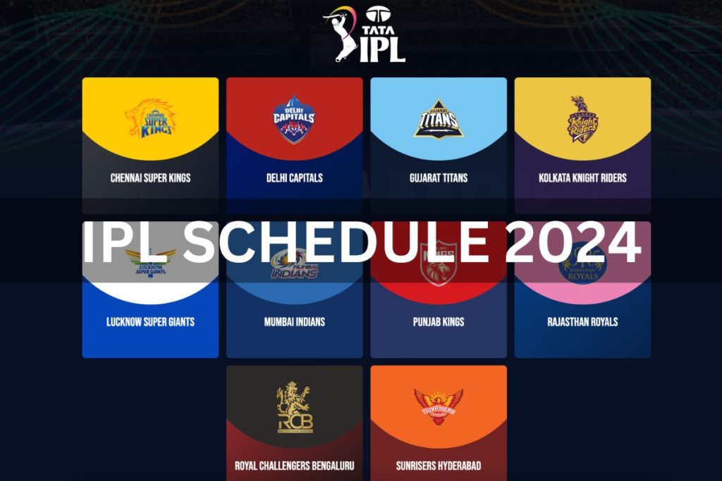 IPL SCHEDULE 2024