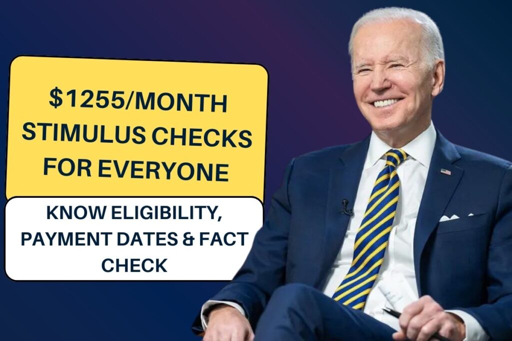 $1255/Month Stimulus Checks for Everyone: Know Eligibility, Payment Dates & Fact Check