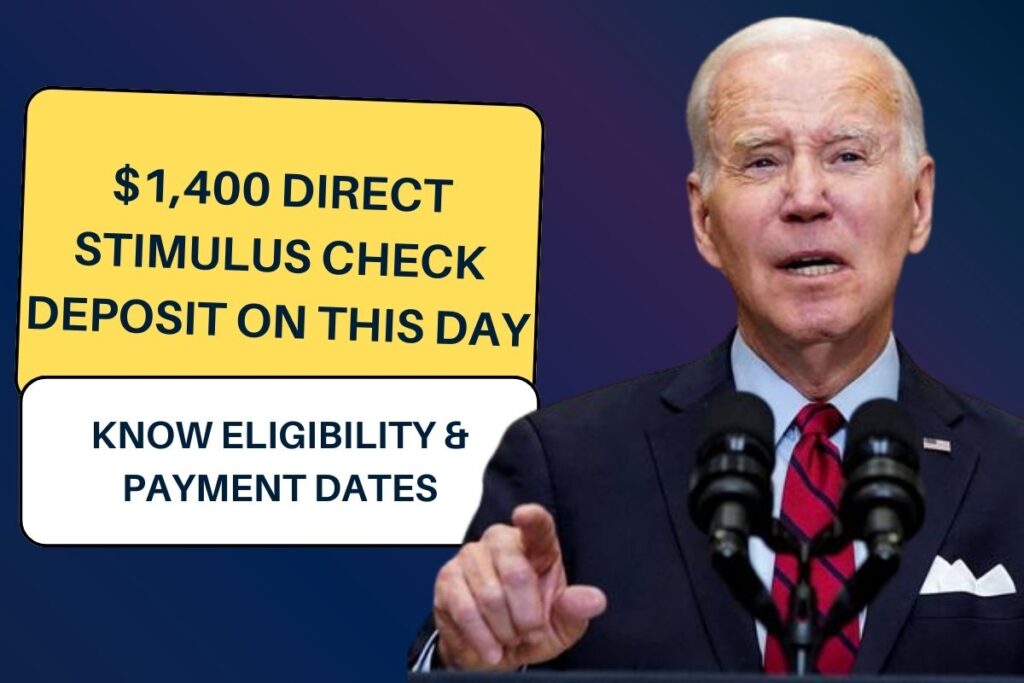 $1,400 Direct Stimulus Check Deposit on this Day: Know Eligibility & Payment Dates