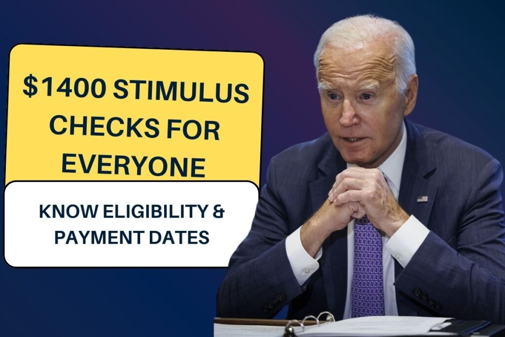 $1400 Stimulus Checks 2024 for Everyone: Know Eligibility & Payment Dates
