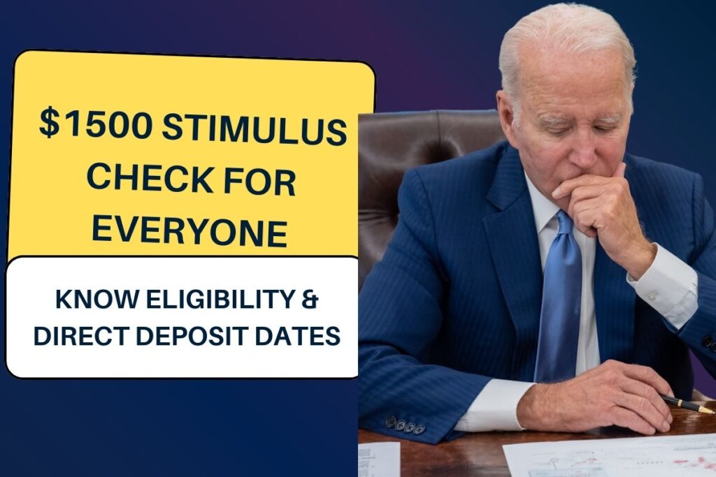 $1500 Stimulus Check 2024 for Everyone: Know Eligibility & Direct Deposit Dates