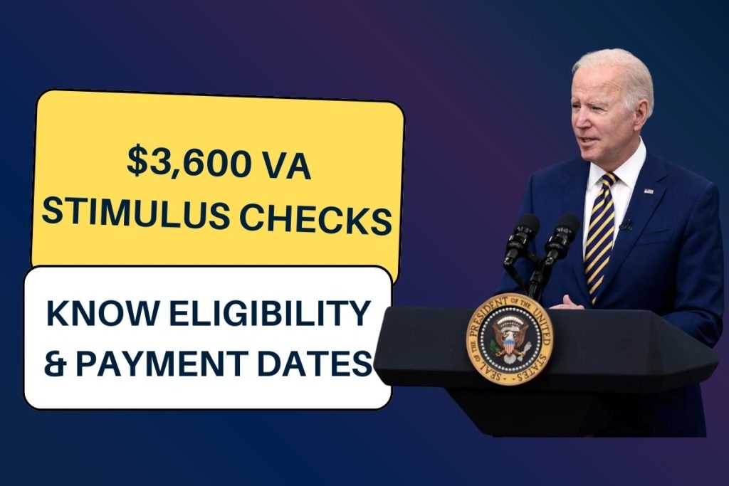 $3,600 VA Stimulus Checks 2024 Payment Dates