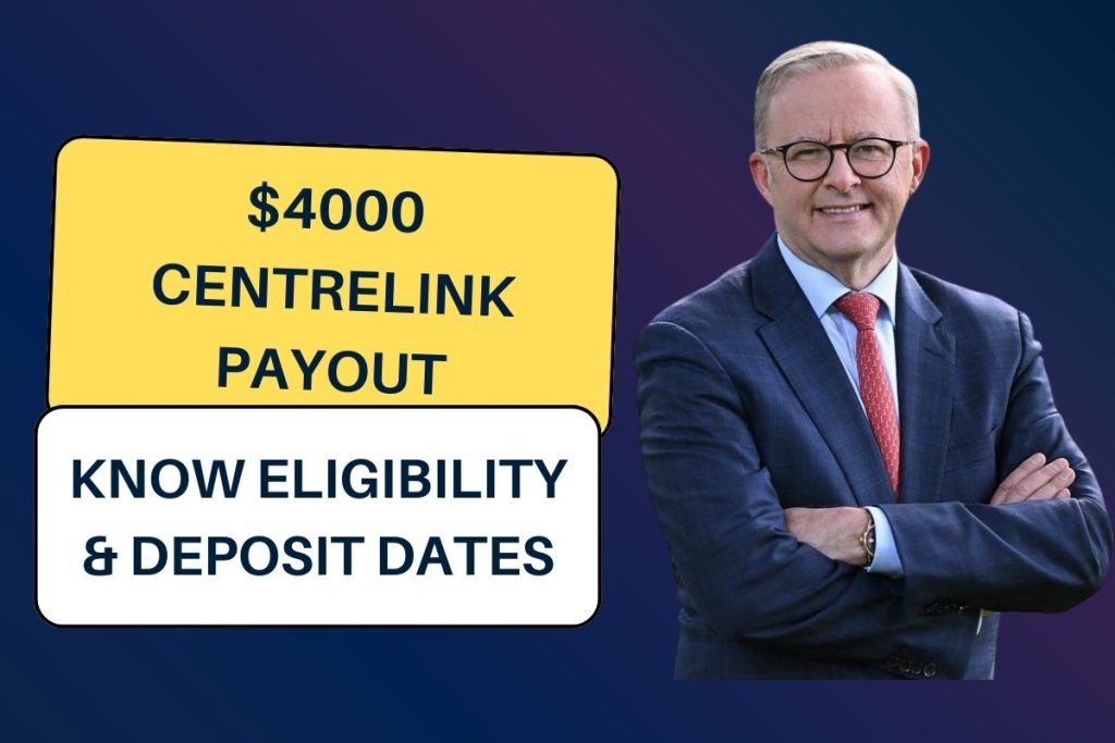 $4000 Centrelink Payout 2024