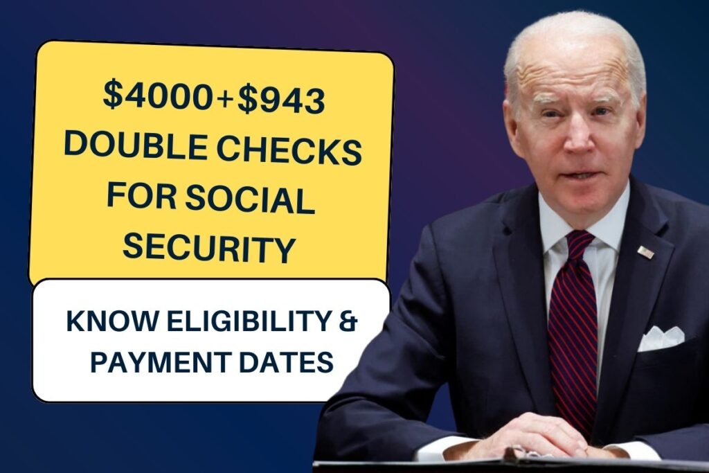 $4000+$943 Double Checks for Social Security