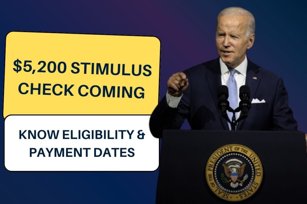 $5,200 Stimulus Check Coming: Know Eligibility & Payment Date