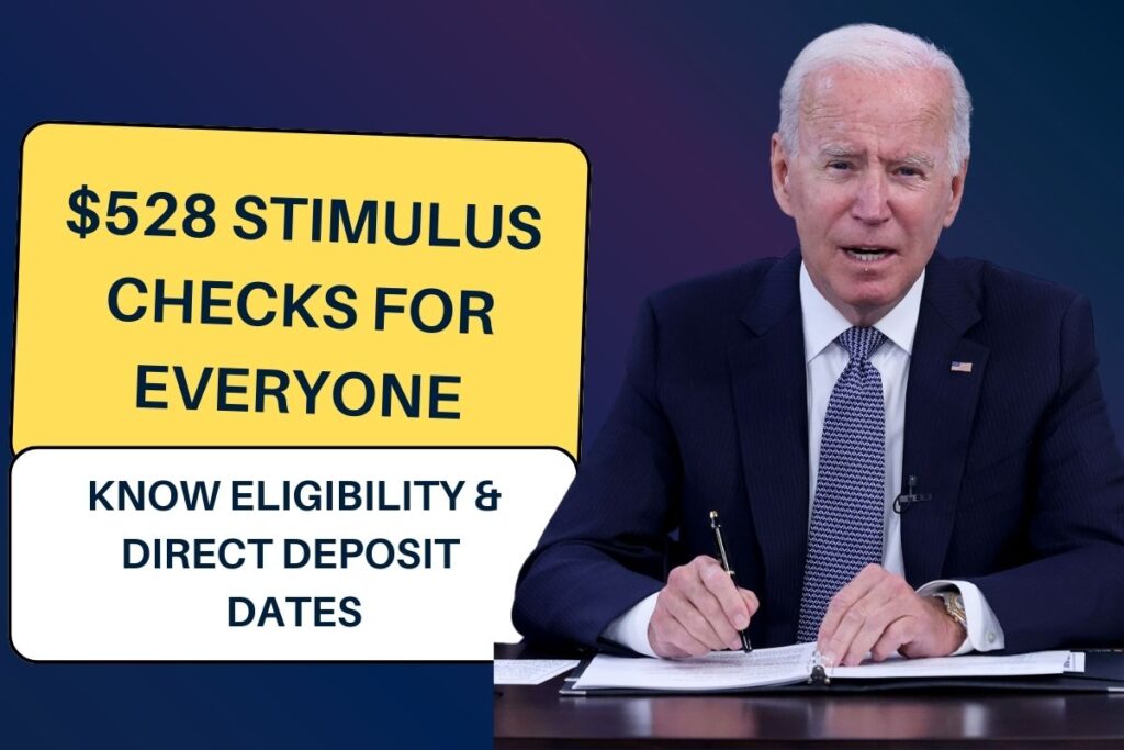 $528 Stimulus Checks 2024 for Everyone: Know Eligibility & Direct Deposit Dates