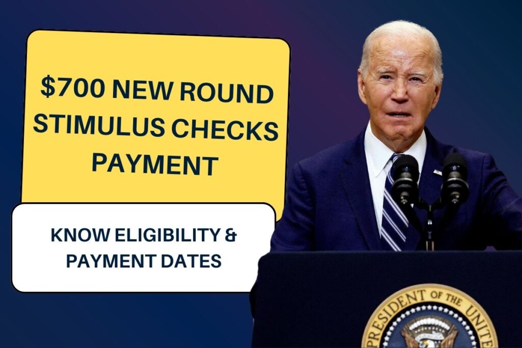 $700 New Round Stimulus Checks Payment: Know Eligibility & Payment Dates