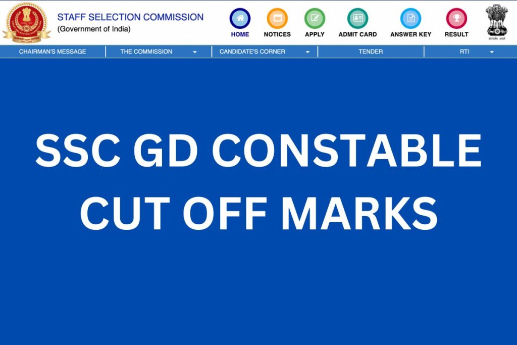 SSC GD Constable Cut Off Marks
