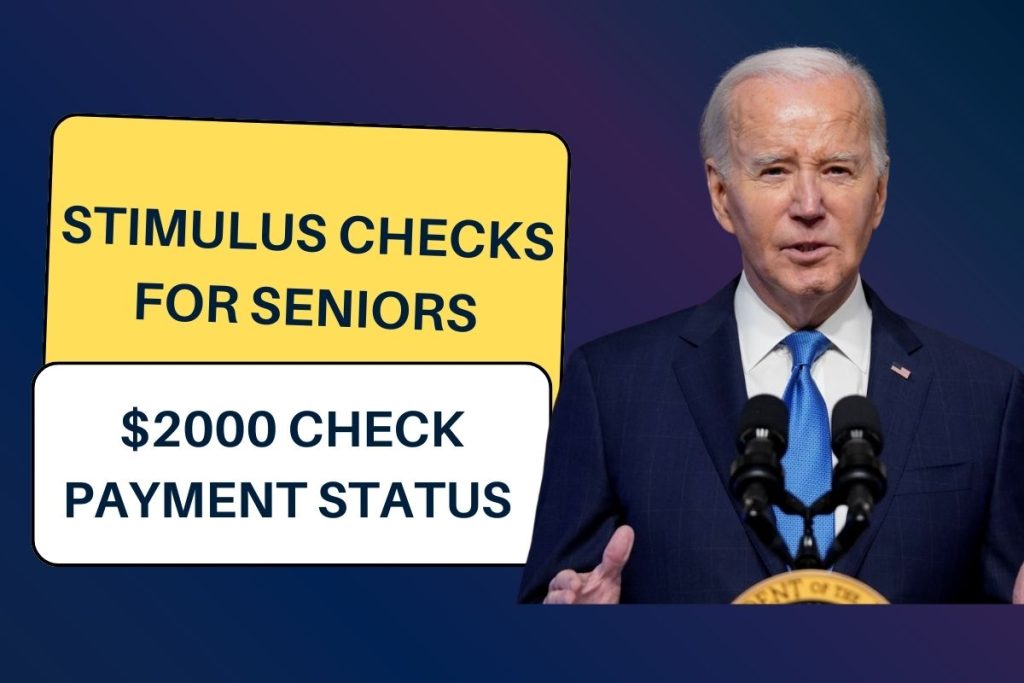 Stimulus Checks for Seniors: $2000 Check Payment Status 