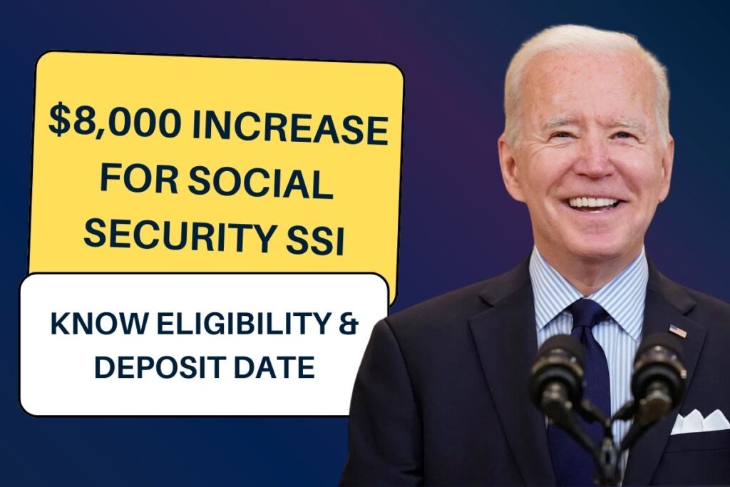 $8,000 Increase For Social Security SSI: Know Eligibility & Deposit Dates